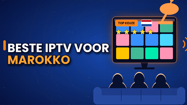 Beste IPTV voor Marokko (2026)