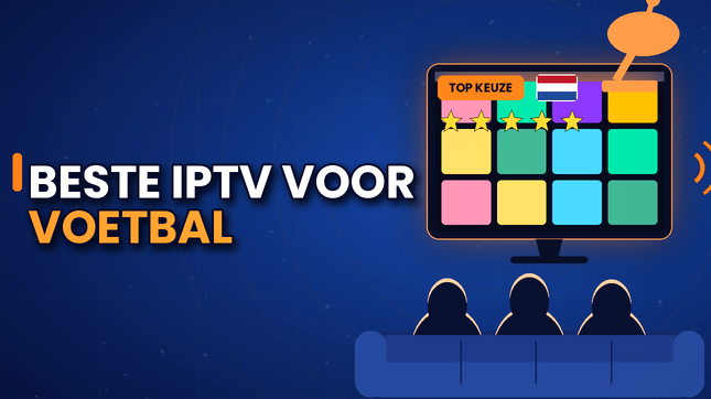 Beste IPTV voor Voetbal (2026)