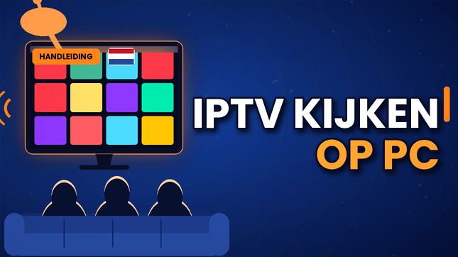 IPTV Kijken op PC