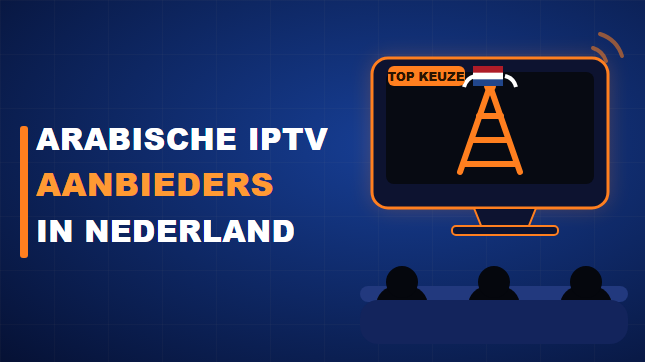 Beste Arabische IPTV-aanbieders (2026)