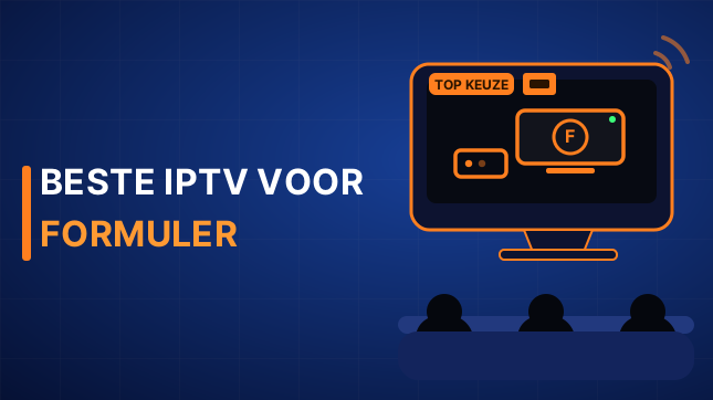 Beste IPTV voor Formuler (2026)