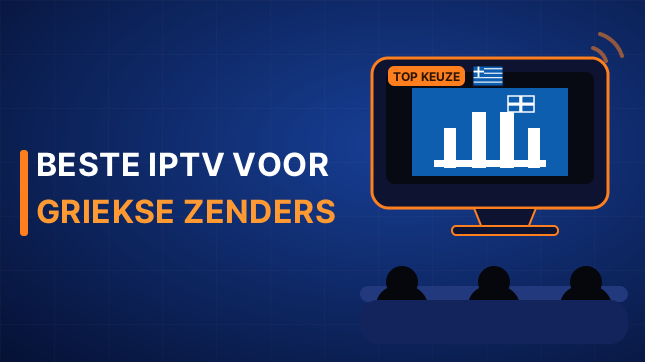 Beste IPTV voor Griekse zenders (2026)